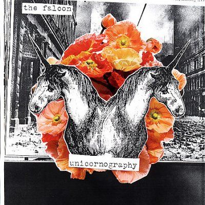 Falcon - Unicornography (CD)