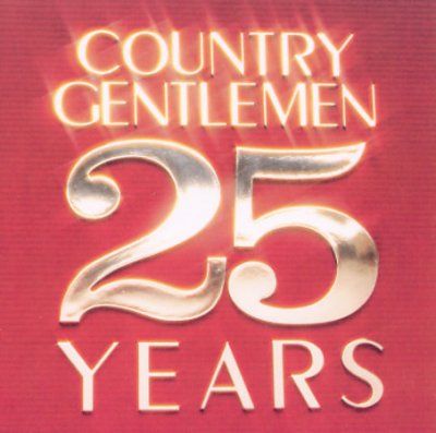 Country Gentlemen - Country Gentlemen 25 Years (CD)