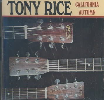 Tony Rice - California Autumn (CD)