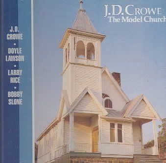 J.D. Crowe - Model Church (CD)