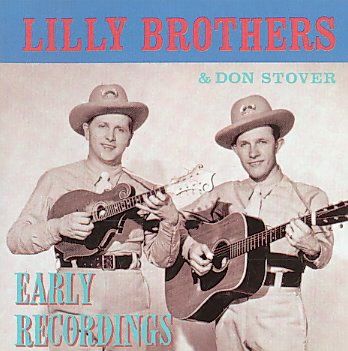 Lilly Brothers/stove - Early Recordings (CD)