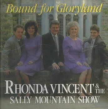 Rhonda Vincent - Bound For Gloryland (CD)