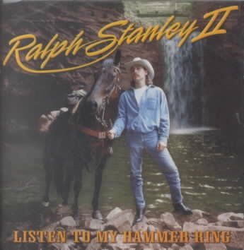 Ralph Stanley Ii - Listen To My Hammer Ring (CD)