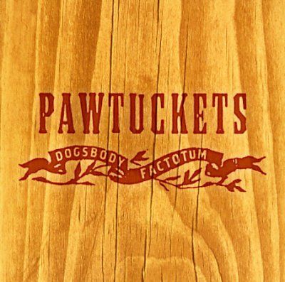 Pawtuckets - Dogsbody Factotum (CD)