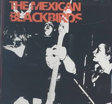 Mexican Blackbirds - Just To Spite You (CD)
