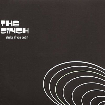 Cinch - Shake If You Got It (CD)