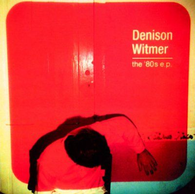 Denison Witmer - 80's Ep (CD)