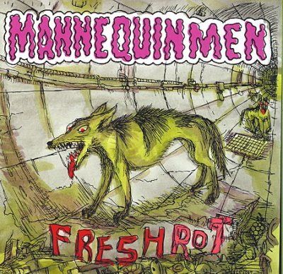 Mannequin Men - Fresh Rot (CD)