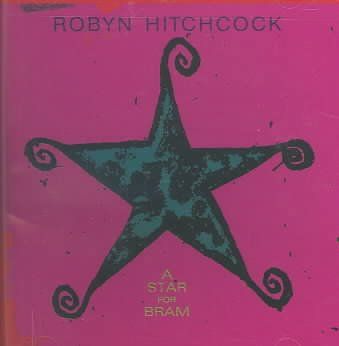 Robyn Hitchcock - Star For Bram (CD)