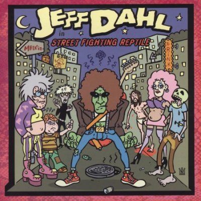 Jeff Dahl - Street Fighting Reptile (CD)
