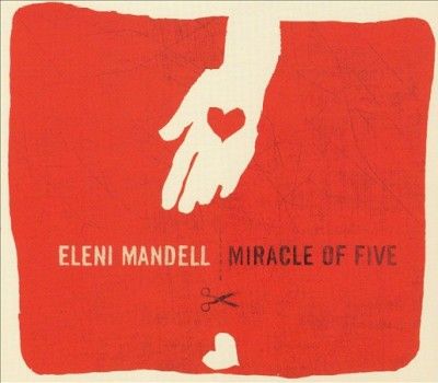 Eleni Mandell - Miracle Of Five (CD)