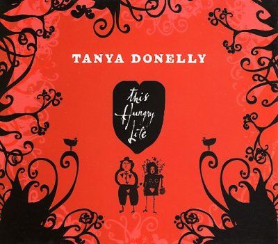 Tanya Donelly - This Hungry Life (CD)