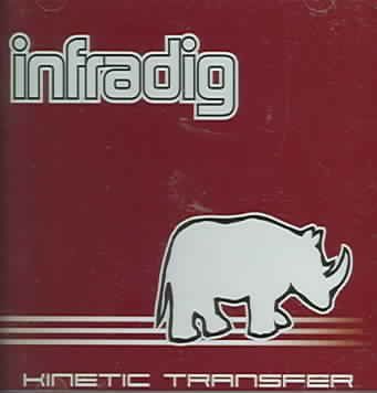 Infradig - Kinetic Transfer (CD)