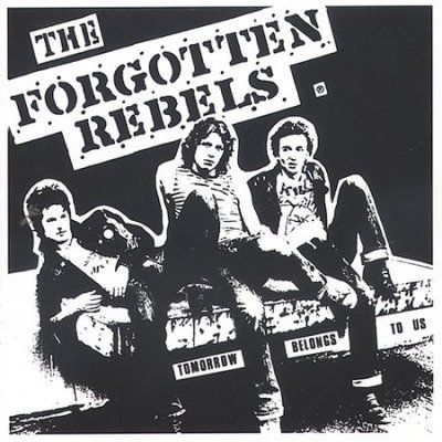 Forgotten Rebels - Tomorrow Belongs To Us (CD)