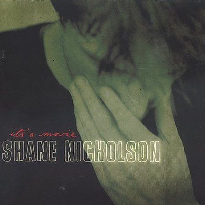 Shane Nicholson - It's A Movie (CD)