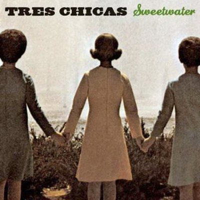 Tres Chicas - Sweetwater (CD)