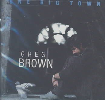 Greg Brown - One Big Town (CD)