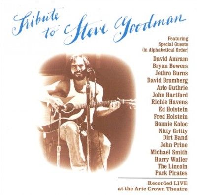 Various - Tribute To Steve Goodman (CD)