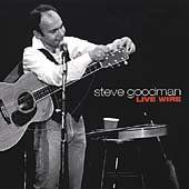 Steve Goodman - Live Wire (CD)