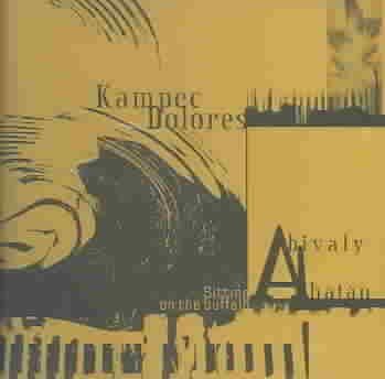 Kampec Dolores - Sitting On The Buffalo (CD)
