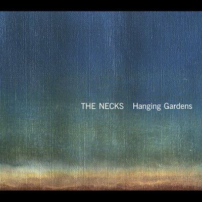 Necks - Hanging Gardens (CD)
