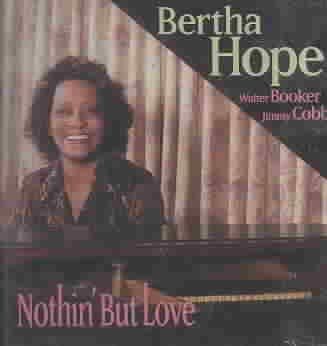 Bertha Hope - Nothin But Love (CD)