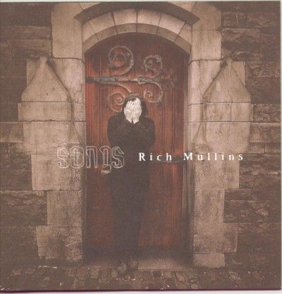 Rich Mullins - Songs: A Collection Of Rich Mullins (CD)