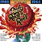 Only Rock N Roll:1960-1964 - (Import CD)