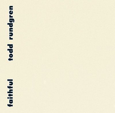 Todd Rundgren - Faithful (CD)