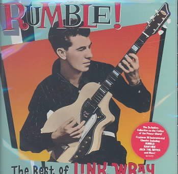 Link Wray - Rumble: Best Of Link Wray (CD)