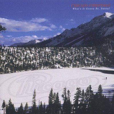 Chicago - What's It Gonna Be Santa (CD)