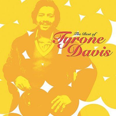 Tyrone Davis - Best Of Tyrone Davis (CD)