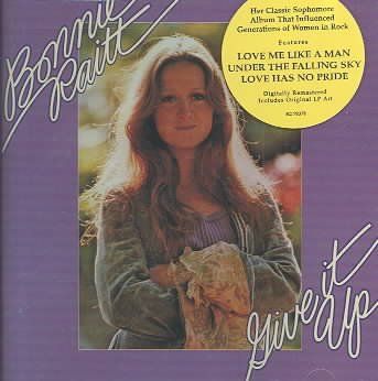 Bonnie Raitt - Give It Up (CD)