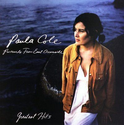 Paula Cole - Postcards From East Oceanside: Greates (CD)