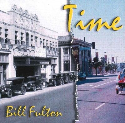 Bill Fulton - Time (CD)
