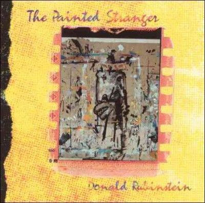 Donald Rubinstein - Painted Stranger (CD)