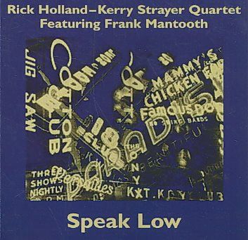 Rick Holland - Speak Low (CD)