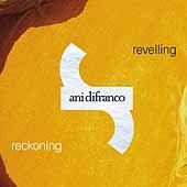 Ani Difranco - Revelling/reckoning (CD)