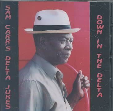 Sam Carr - Dowin In The Delta (CD)