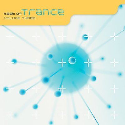 Various - Best Of Trance Volume Three (CD)