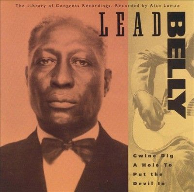 Leadbelly - Gwine Dig A Hole To Put The Devil In (CD)