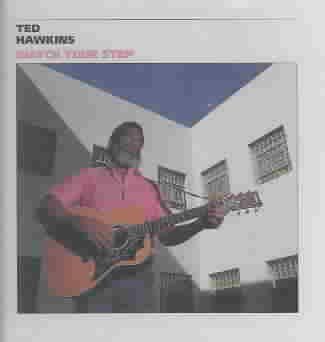 Ted Hawkins - Watch Your Step (CD)