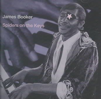 James Booker - Spiders On The Keys: Recorded Live At (CD)