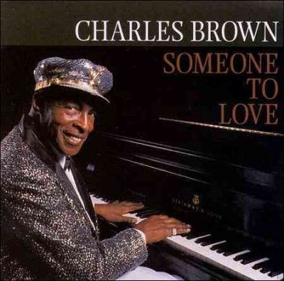 Charles Brown - Someone To Love (CD)