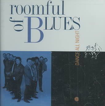 Roomful Of Blues - Dance All Night (CD)