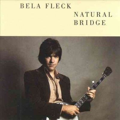 Bela Fleck - Natural Bridge (CD)