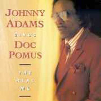 Johnny Adams - Johnny Adams Sings Doc Pomus: Real Me (CD)