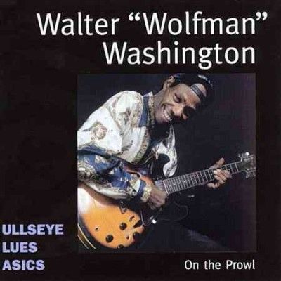 Walter Washington - On The Prowl (CD)