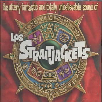Los Straitjackets - Utterly Fantastic And Unbelievable (CD)