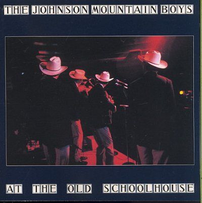 Johnson Mountain Boy - At The Old Schoolhouse (CD)